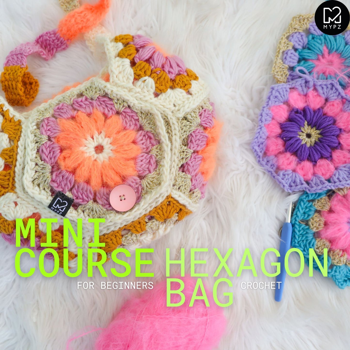 Online beginner mini course: Crochet your own Hexagon bag